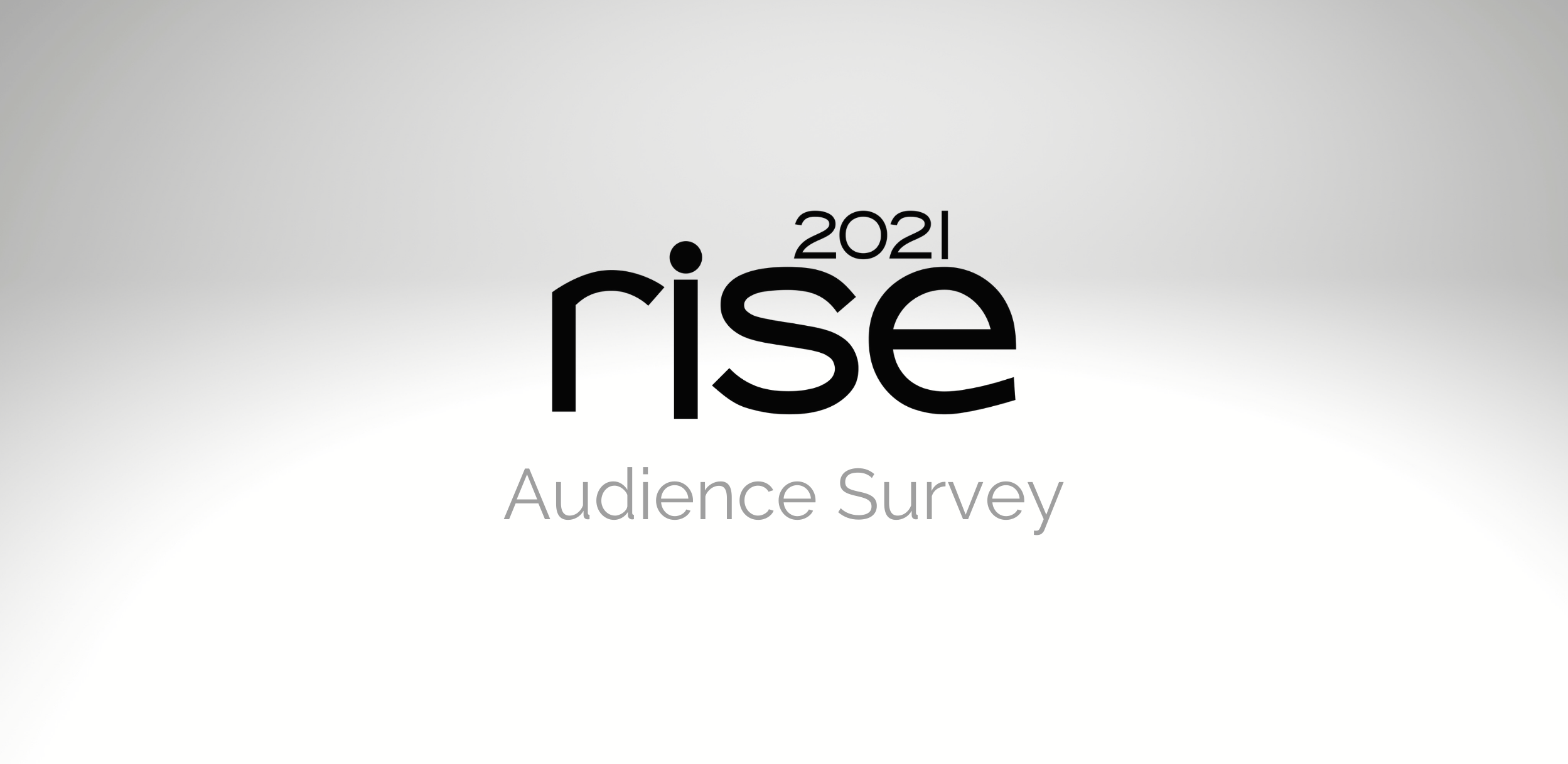Rise Audience Survey Banner (2498 x 1217 px)