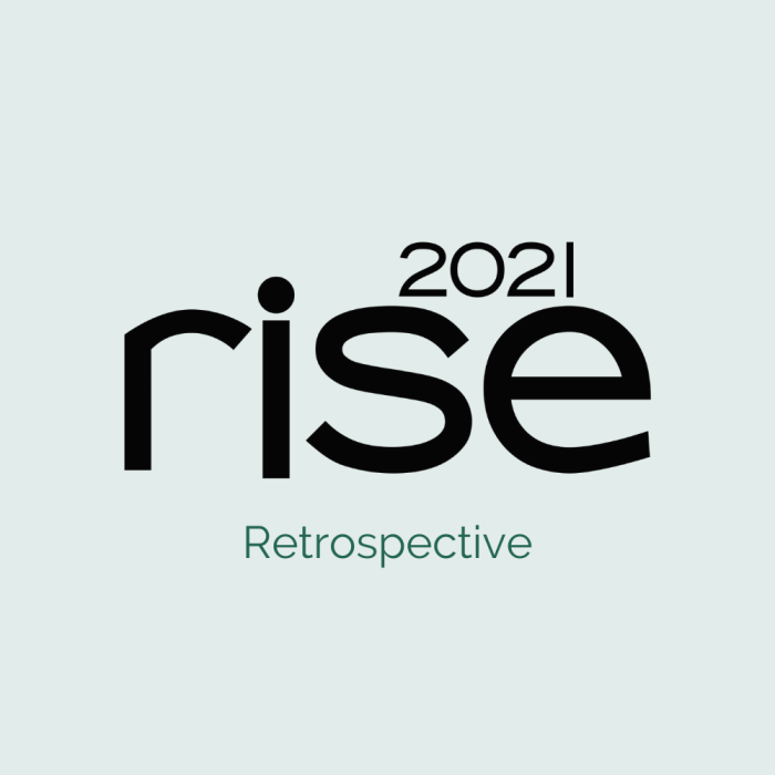WATCH: Rise 2021 Retrospective
